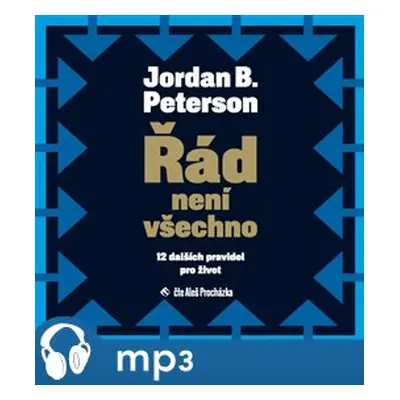 Řád není všechno, mp3 - Jordan B. Peterson