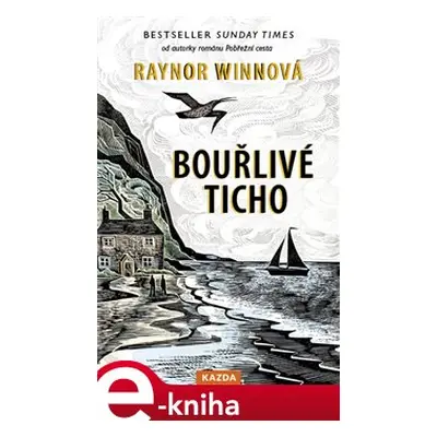 Bouřlivé ticho - Raynor Winnová