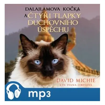 Dalajlamova kočka a čtyři tlapky duchovního úspěchu, mp3 - David Michie