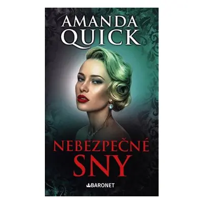 Nebezpečné sny - Amanda Quick