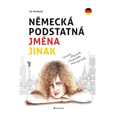 Německá podstatná jména jinak - Iva Michňová