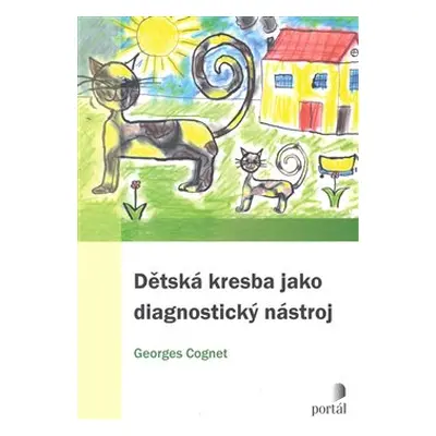 Dětská kresba jako diagnostický nástroj - Georges Cognet