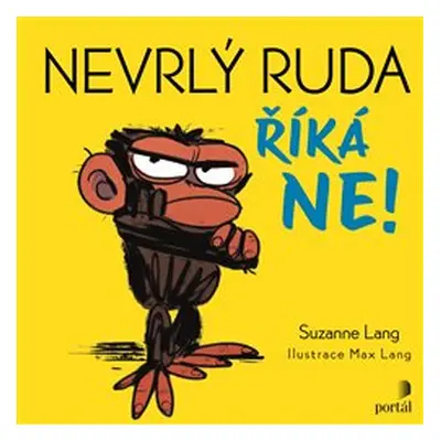 Nevrlý Ruda říká ne! - Suzanne Lang