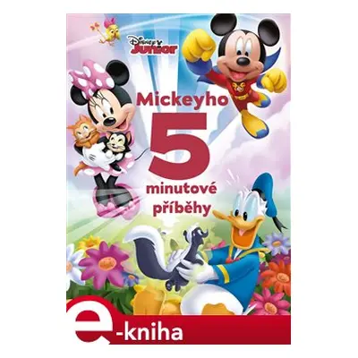 Disney Junior - Mickeyho 5minutové příběhy - kolektiv