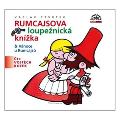 Rumcajsova loupežnická knížka - Václav Čtvrtek