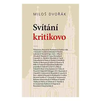 Svítání kritikovo - Miloš Dvořák