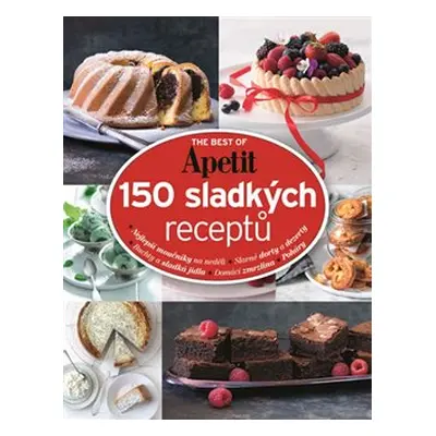 The Best of Apetit II. - 150 sladkých receptů