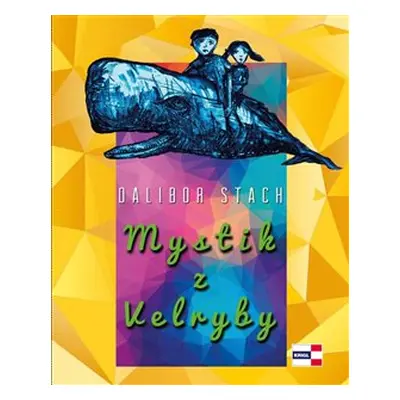 Mystik z Velryby - Dalibor Stach