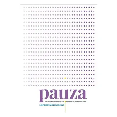 Pauza - Danielle Marchantová