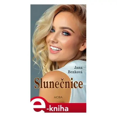 Slunečnice - Jana Benková