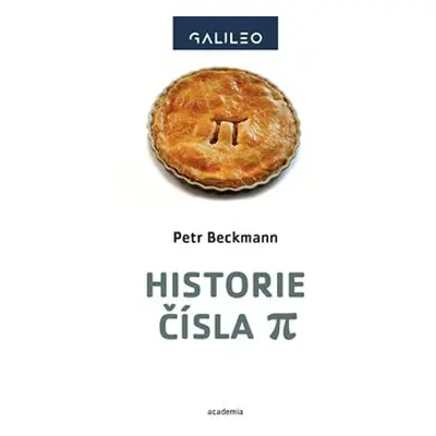 Historie čísla Pí - Petr Beckmann