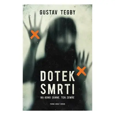 Dotek smrti - Gustav Tegby