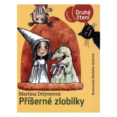 Příšerné zlobilky - Martina Drijverová