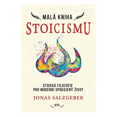 Malá kniha stoicismu - Jonas Salzgeber