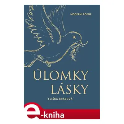 Úlomky lásky - Eliška Králová