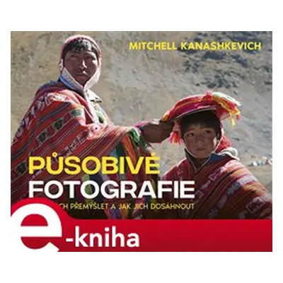 Působivé fotografie - Mitchell Kanashkevich