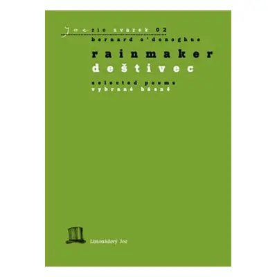 Rainmaker / Deštivec - Tereza Brdečková, Bernard O’Donoghue