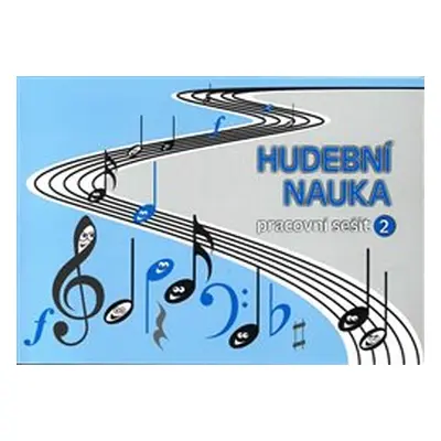 Hudební nauka - pracovní sešit 2 - Martin Vozar