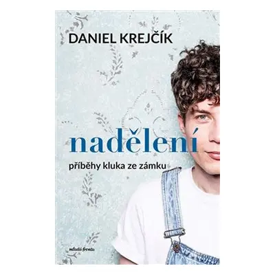 Nadělení - Daniel Krejčík