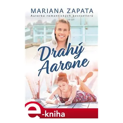 Drahý Aarone - Mariana Zapata