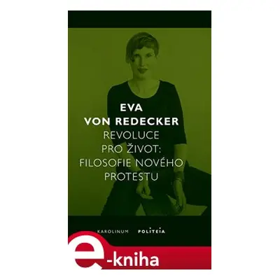 Revoluce pro život - Eva von Redecker