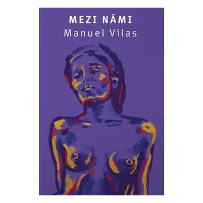 Mezi námi - Manuel Vilas