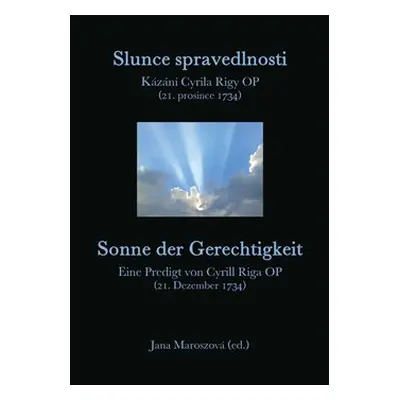 Slunce spravedlnosti / Sonne der Gerechtigkeit