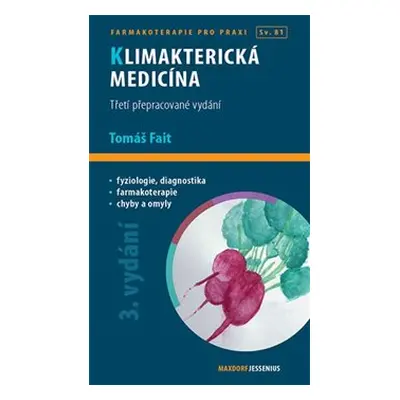 Klimakterická medicína - Tomáš Fait