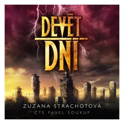 Devět dní - Zuzana Strachotová