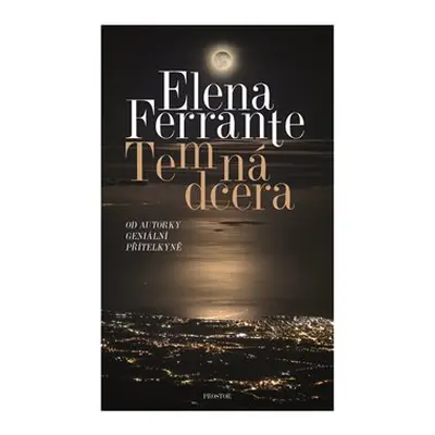 Temná dcera - Elena Ferrante