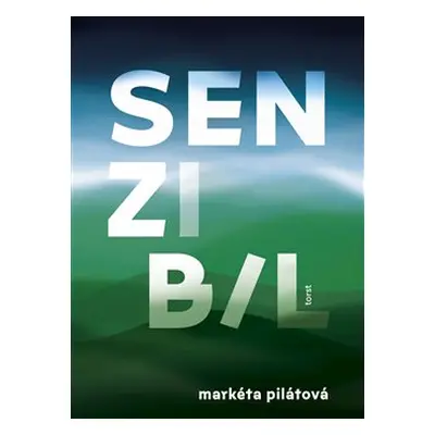 Senzibil - Markéta Pilátová