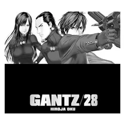 Gantz 28 - Hiroja Oku