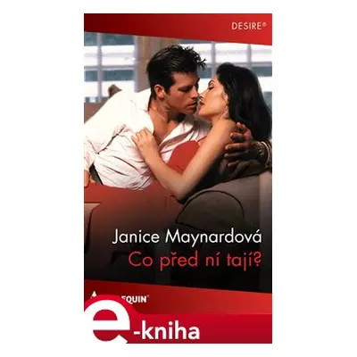 Co před ní tají? - Janice Maynardová