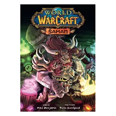 World of Warcraft: Šaman - Paul Benjamin