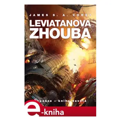 Leviatanova zhouba - James S. A. Corey