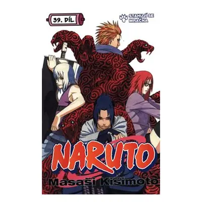 Naruto 39: Stahují se mračna - Masaši Kišimoto