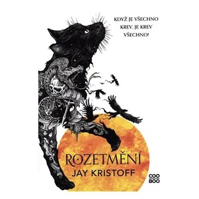 Rozetmění - Jay Kristoff