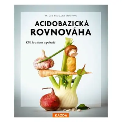 Acidobazická rovnováha - Eva-Maria Kraskeová