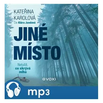 Jiné místo, mp3 - Kateřina Karolová