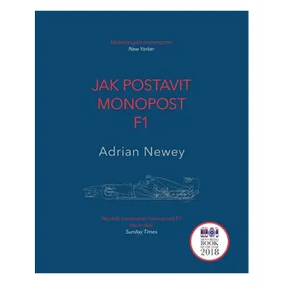 Jak postavit monopost F1 - Adrian Newey