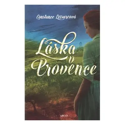 Láska v Provence - Constance Leisureová