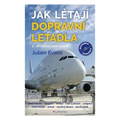 Jak létají dopravní letadla - Julien Evans