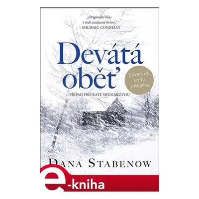 Devátá oběť - Dana Stabenow