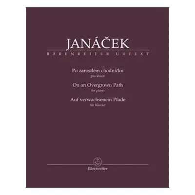 Po zarostlém chodníčku - Leoš Janáček