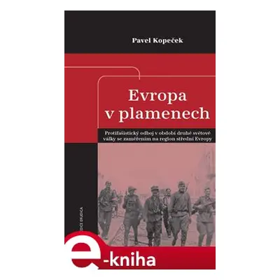 Evropa v plamenech - Pavel Kopeček