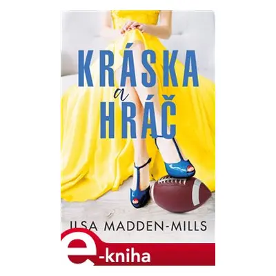 Kráska a hráč - Ilsa Madden-Mills