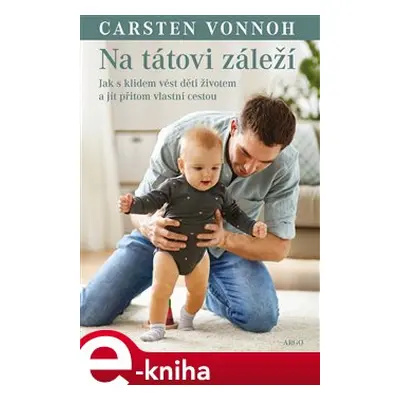 Na tátovi záleží - Carsten Vonnoh