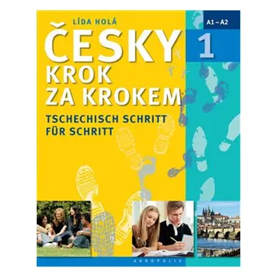 Česky krok za krokem 1 - německá - Lída Holá