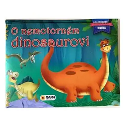 O nemotorném dinosaurovi