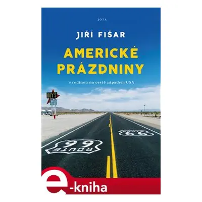 Americké prázdniny - Jiří Fišer